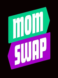 Mom Swap